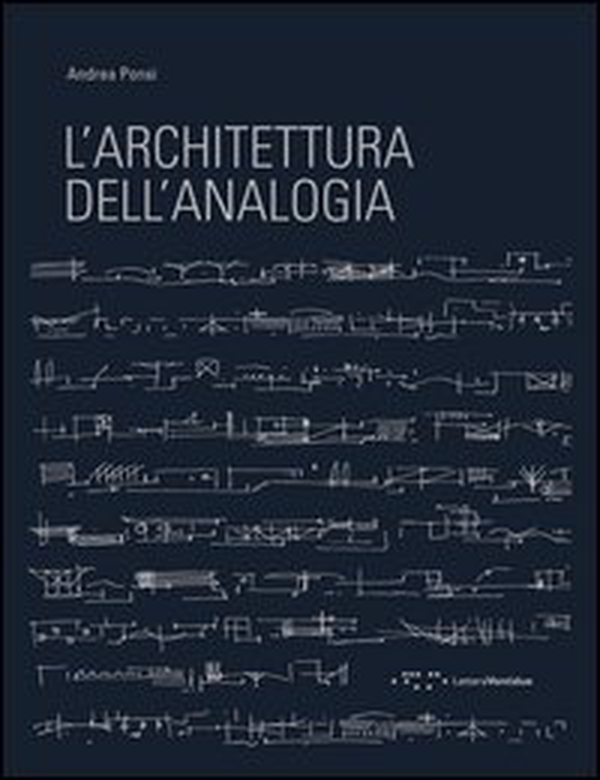 L'architettura dell'analogia - Librerie.coop L'architettura dell'analogia - Librerie.coop