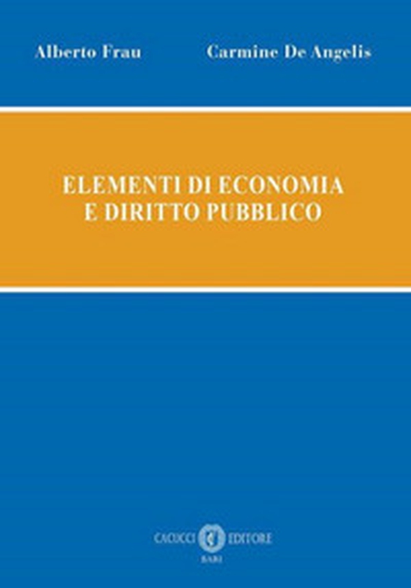 Elementi di economia e diritto pubblico - Librerie.coop Elementi di economia e diritto pubblico - Librerie.coop