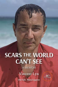 Scars the world can't see. A memoir - Librerie.coop