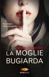 La moglie bugiarda - Librerie.coop La moglie bugiarda - Librerie.coop