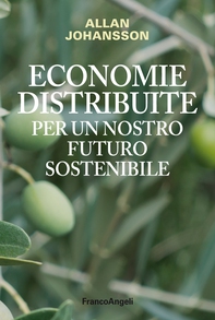 Economie distribuite per un nostro futuro sostenibile - Librerie.coop Economie distribuite per un nostro futuro sostenibile - Librerie.coop