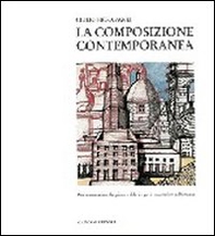La composizione contemporanea - Librerie.coop La composizione contemporanea - Librerie.coop
