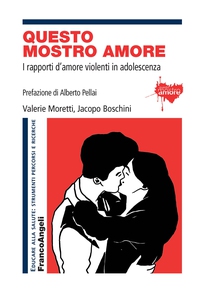 Questo mostro amore - Librerie.coop Questo mostro amore - Librerie.coop