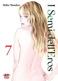 I semi dell'eros - Vol. 7 - Librerie.coop