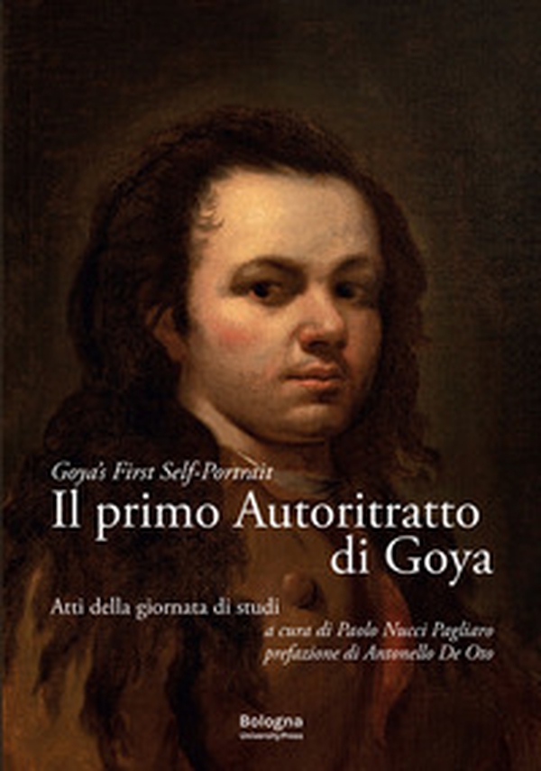 Il primo autoritratto di Goya-Goya's first self-portrait - Librerie.coop Il primo autoritratto di Goya-Goya's first self-portrait - Librerie.coop