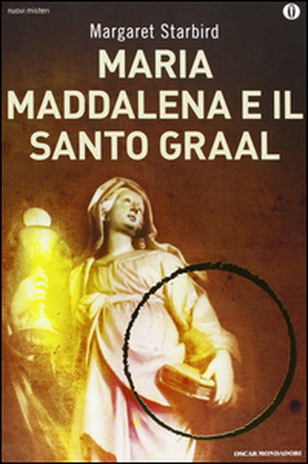 Maria Maddalena e il Santo Graal - Librerie.coop Maria Maddalena e il Santo Graal - Librerie.coop