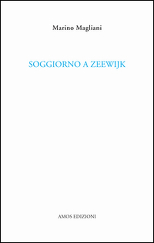 Soggiorno a Zeewijk - Librerie.coop Soggiorno a Zeewijk - Librerie.coop