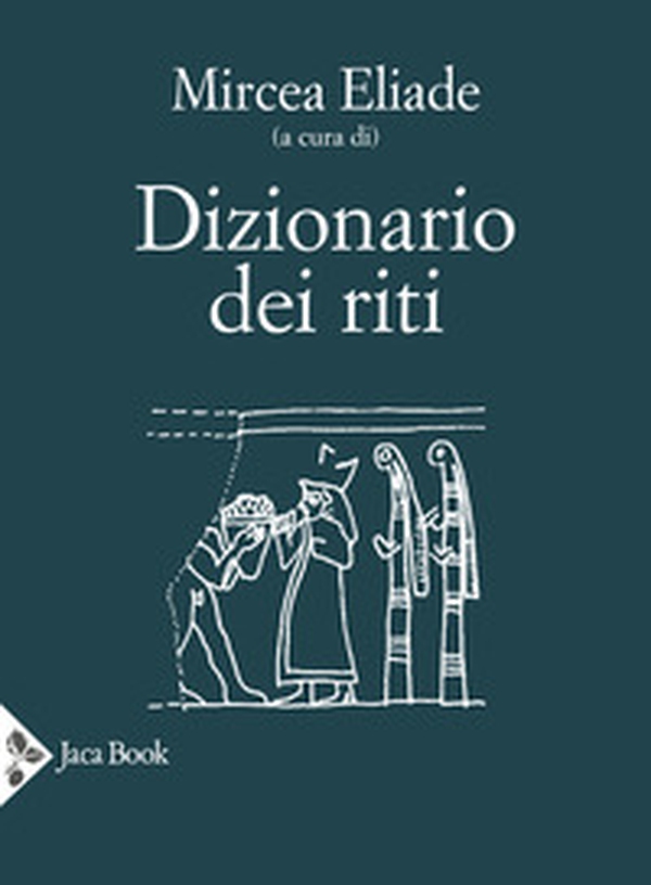 Dizionario dei riti - Librerie.coop Dizionario dei riti - Librerie.coop