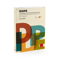 IDDPE. Intervista Diagnostica Disturbi Psicopatologici età Evolutiva - Librerie.coop IDDPE. Intervista Diagnostica Disturbi Psicopatologici età Evolutiva - Librerie.coop