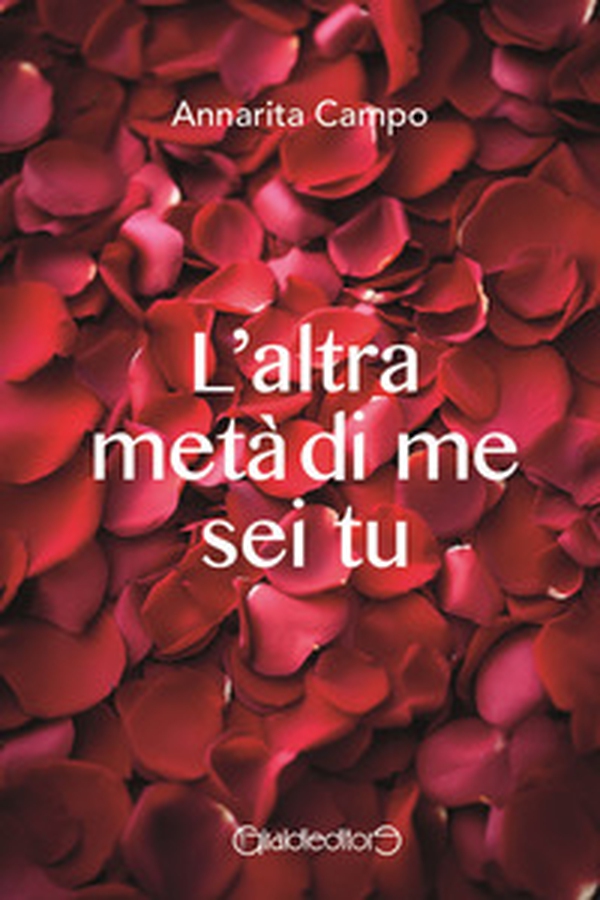 L'altra metà di me sei tu - Librerie.coop