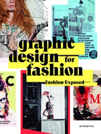 Graphic design for fashion. Fashion exposed - Librerie.coop