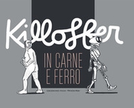 In carne e ferro - Librerie.coop In carne e ferro - Librerie.coop