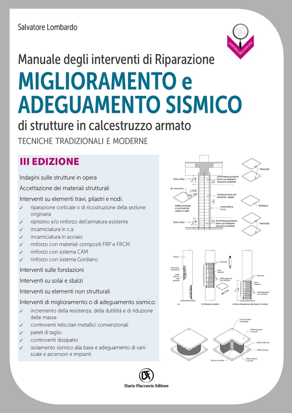 Manuale degli interventi di riparazione, miglioramento e adeguamento sismico di strutture in calcestruzzo armato. Tecniche tradizionali e moderne - Librerie.coop Manuale degli interventi di riparazione, miglioramento e adeguamento sismico di strutture in calcestruzzo armato. Tecniche tradizionali e moderne - Librerie.coop