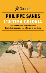 L'ultima colonia - Librerie.coop