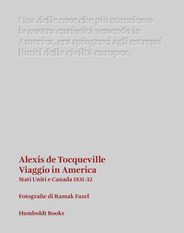 Viaggio in America. Stati Uniti e Canada (1831-32) - Librerie.coop Viaggio in America. Stati Uniti e Canada (1831-32) - Librerie.coop