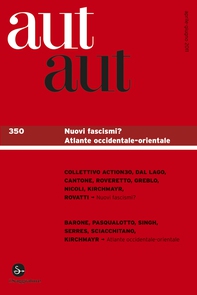 Aut aut 350 - Nuovi fascismi? Atlante occidentale-orientale - Librerie.coop Aut aut 350 - Nuovi fascismi? Atlante occidentale-orientale - Librerie.coop