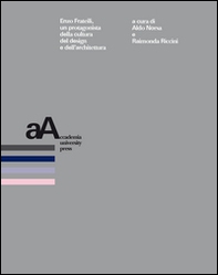 Enzo Frateili, un protagonista della cultura del design e dell'architettura - Librerie.coop Enzo Frateili, un protagonista della cultura del design e dell'architettura - Librerie.coop