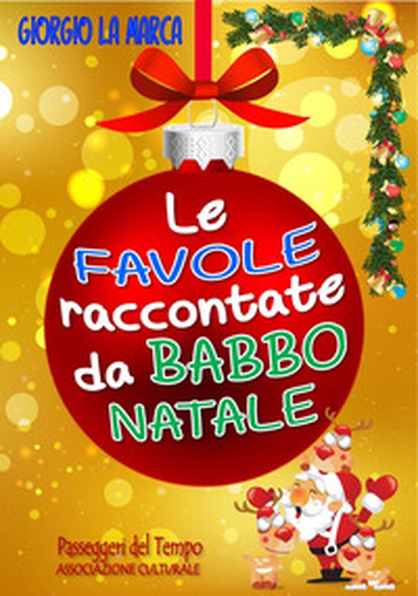 Le favole raccontate da Babbo Natale - Librerie.coop Le favole raccontate da Babbo Natale - Librerie.coop