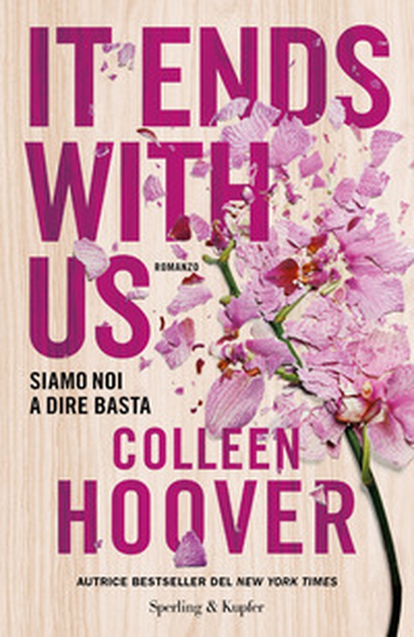 It ends with us. Siamo noi a dire basta - Librerie.coop It ends with us. Siamo noi a dire basta - Librerie.coop