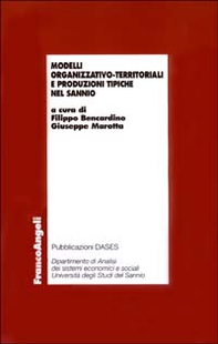 Modelli organizzativo-territoriali e produzioni tipiche nel Sannio - Librerie.coop