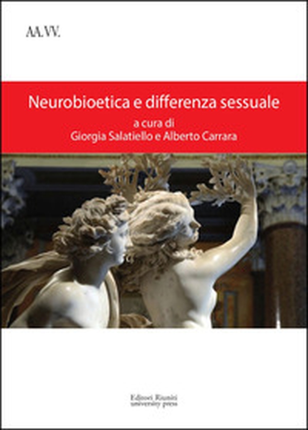 Neurobioetica e differenza sessuale - Librerie.coop Neurobioetica e differenza sessuale - Librerie.coop