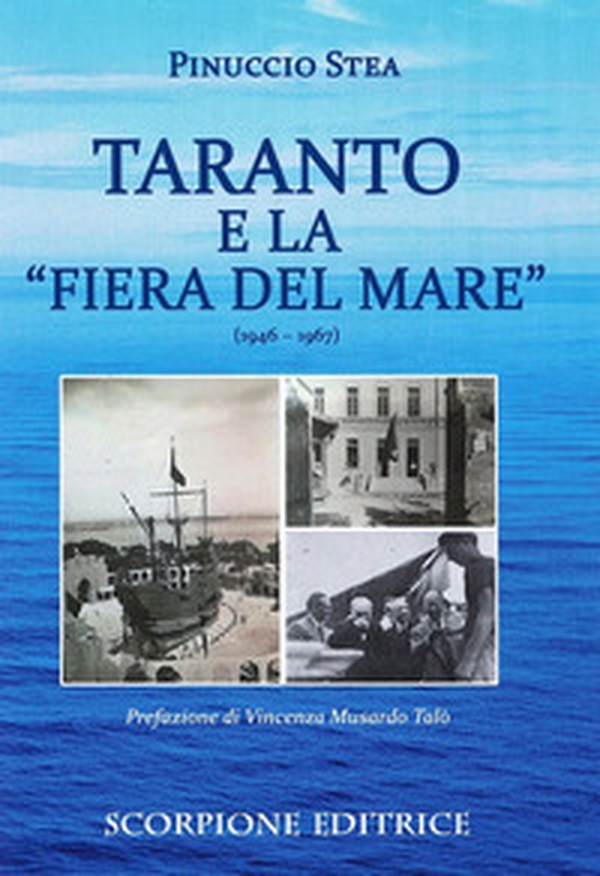 Taranto e la «Fiera del mare» (1946-1967) - Librerie.coop Taranto e la «Fiera del mare» (1946-1967) - Librerie.coop
