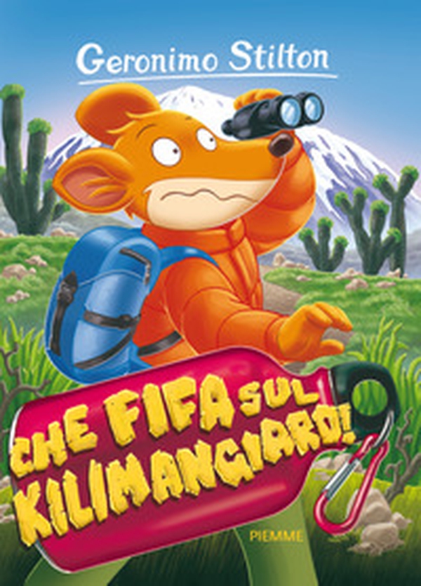 Che fifa sul Kilimangiaro! - Librerie.coop Che fifa sul Kilimangiaro! - Librerie.coop