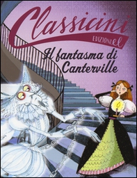 Il fantasma di Canterville da Oscar Wilde. Classicini - Librerie.coop Il fantasma di Canterville da Oscar Wilde. Classicini - Librerie.coop