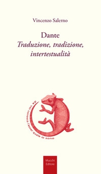 Dante. Traduzione, tradizione, intertestualità - Librerie.coop Dante. Traduzione, tradizione, intertestualità - Librerie.coop