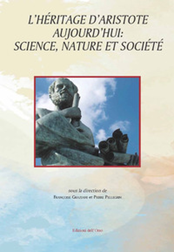 L'héritage d'Aristote aujourd'hui: science, nature et société - Librerie.coop L'héritage d'Aristote aujourd'hui: science, nature et société - Librerie.coop