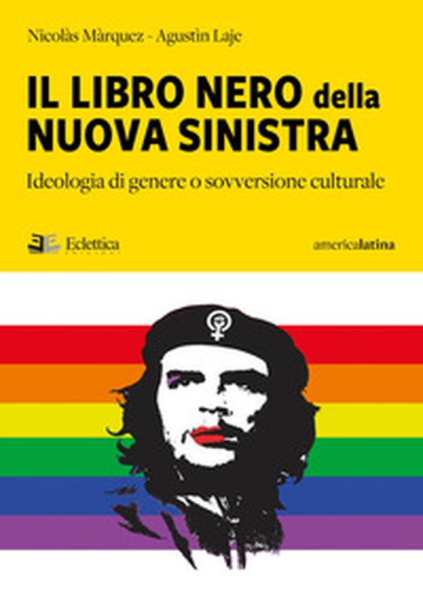 Il libro nero della nuova sinistra. Ideologia di genere o sovversione culturale - Librerie.coop Il libro nero della nuova sinistra. Ideologia di genere o sovversione culturale - Librerie.coop