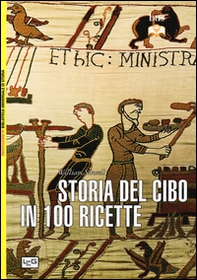 Storia del cibo in 100 ricette - Librerie.coop