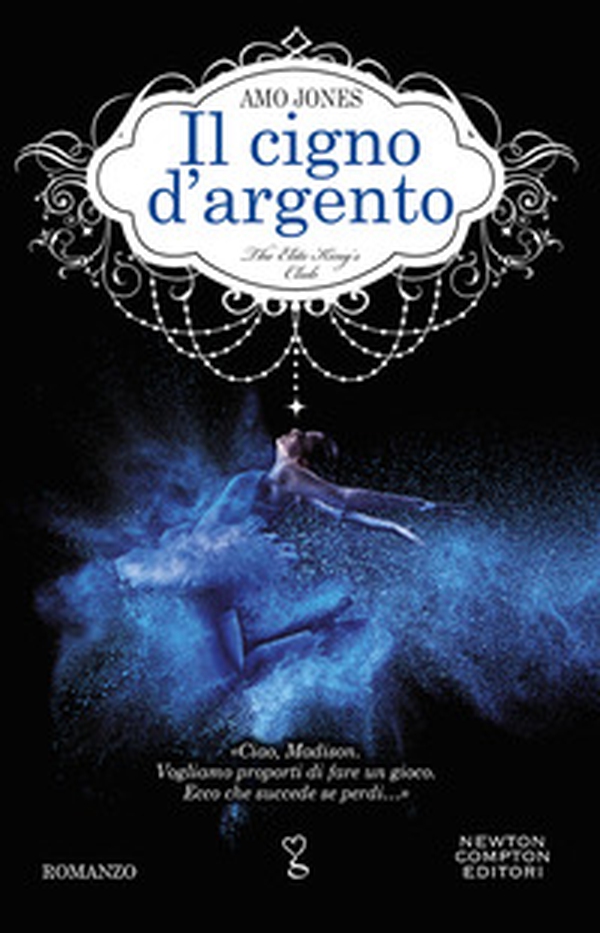 Il cigno d'argento. The Elite King's Club - Librerie.coop Il cigno d'argento. The Elite King's Club - Librerie.coop
