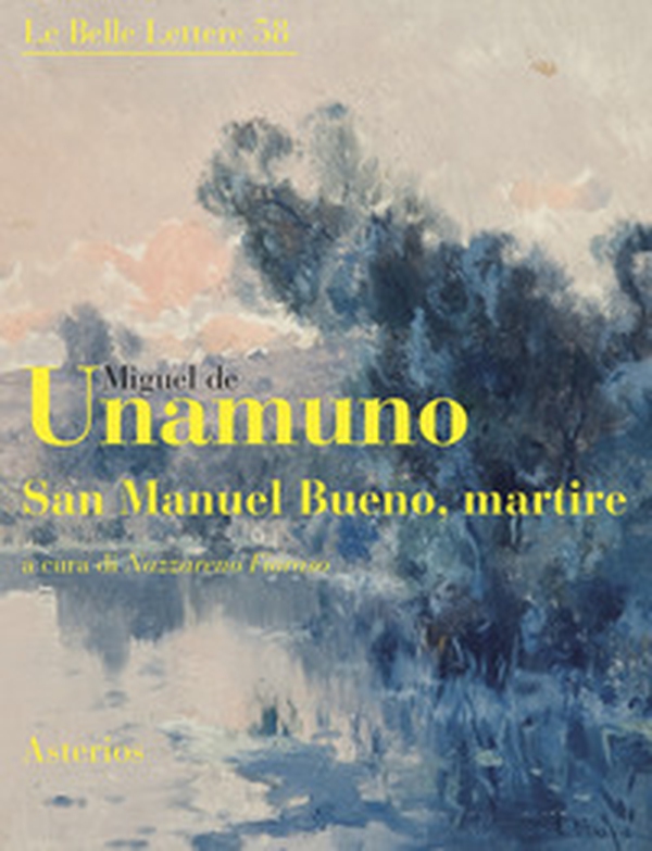 San Manuel Bueno, martire - Librerie.coop San Manuel Bueno, martire - Librerie.coop