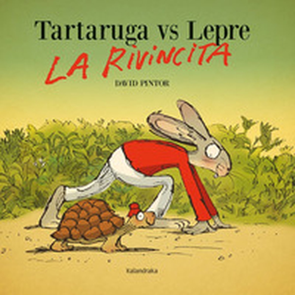 Tartaruga vs lepre. La rivincita - Librerie.coop Tartaruga vs lepre. La rivincita - Librerie.coop