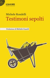 Testimoni sepolti - Librerie.coop