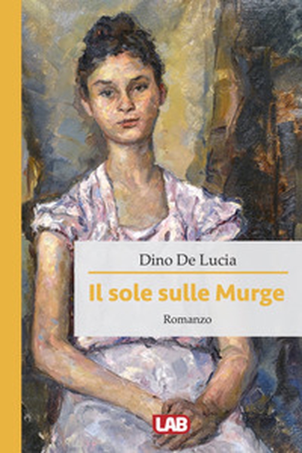 Il sole sulle Murge - Librerie.coop Il sole sulle Murge - Librerie.coop