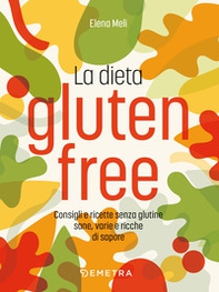 La dieta gluten free - Librerie.coop La dieta gluten free - Librerie.coop
