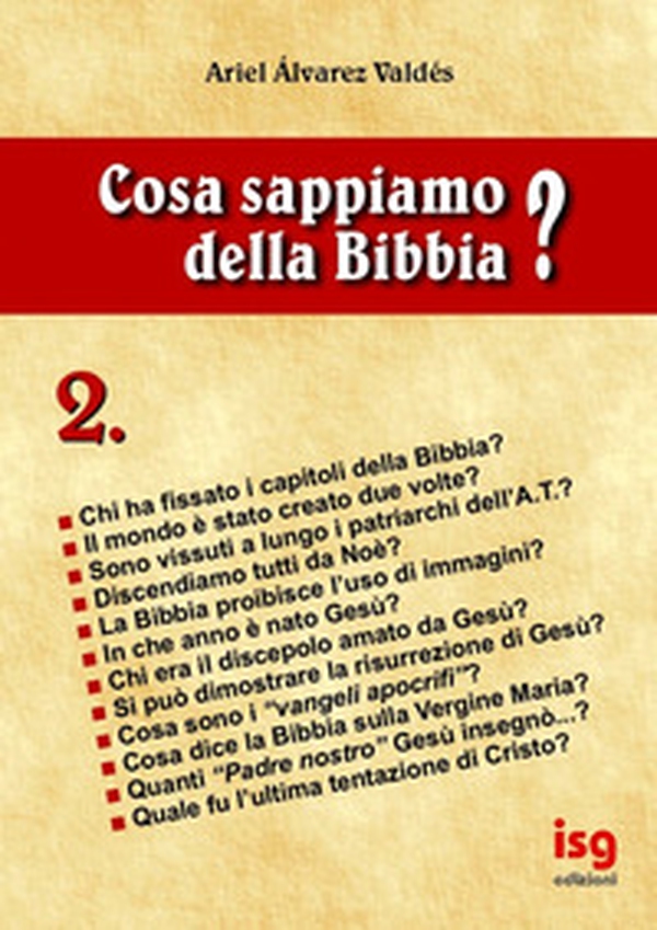 Cosa sappiamo della Bibbia? - Vol. 2 - Librerie.coop Cosa sappiamo della Bibbia? - Vol. 2 - Librerie.coop