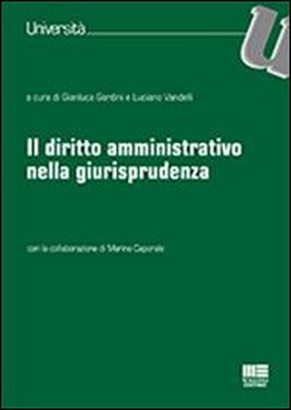 Il diritto amministrativo nella giurisprudenza - Librerie.coop Il diritto amministrativo nella giurisprudenza - Librerie.coop