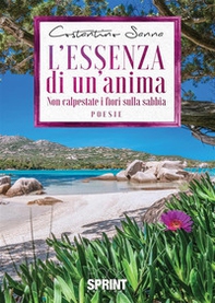 L essenza di un'anima - Librerie.coop L essenza di un'anima - Librerie.coop