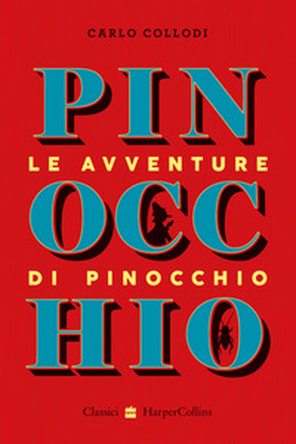 Le avventure di Pinocchio - Librerie.coop Le avventure di Pinocchio - Librerie.coop