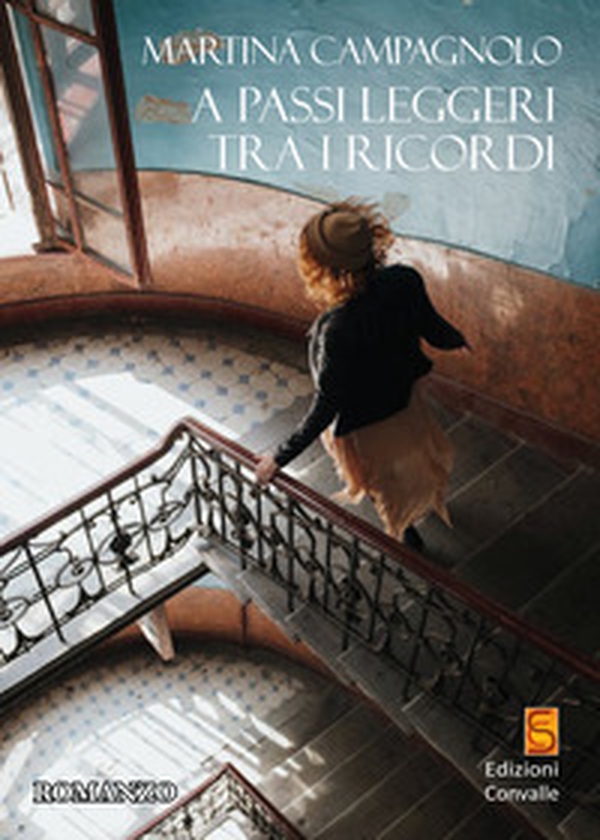 A passi leggeri tra i ricordi - Librerie.coop A passi leggeri tra i ricordi - Librerie.coop