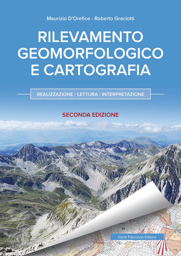 Rilevamento geomorfologico e cartografia - Realizzazione - Lettura - Interpretazione - II EDIZIONE - Librerie.coop Rilevamento geomorfologico e cartografia - Realizzazione - Lettura - Interpretazione - II EDIZIONE - Librerie.coop