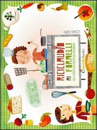 Riciclaudio ai fornelli - Librerie.coop