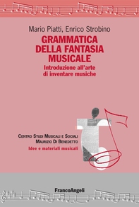 Grammatica della fantasia musicale - Librerie.coop Grammatica della fantasia musicale - Librerie.coop