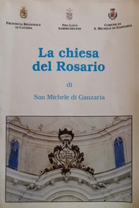 La Chiesa del Rosario di San Michele di Ganzaria - Librerie.coop
