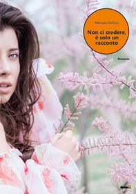 Non ci credere, è solo un racconto - Librerie.coop