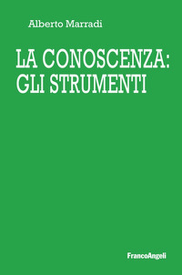 La conoscenza: gli strumenti - Librerie.coop La conoscenza: gli strumenti - Librerie.coop
