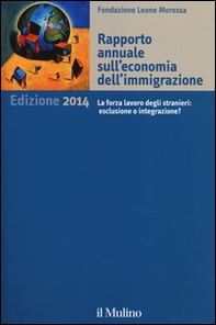 Rapporto annuale sull'economia dell'immigrazione 2014 - Librerie.coop